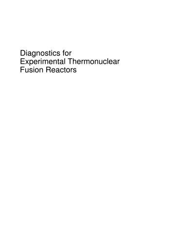 خرید و دانلود نسخه کامل کتاب Diagnostics for Experimental Thermonuclear Fusion Reactors_69215e8d763e5.jpeg خرید و دانلود نسخه کامل کتاب Diagnostics for Experimental Thermonuclear Fusion Reactors