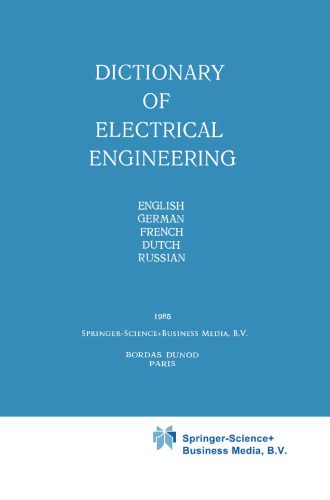 خرید و دانلود نسخه کامل کتاب Dictionary of Electrical Engineering: English, German, French, Dutch, Russian_69094e5bd4252.jpeg خرید و دانلود نسخه کامل کتاب Dictionary of Electrical Engineering: English, German, French, Dutch, Russian