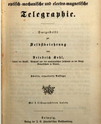 خرید و دانلود نسخه کامل کتاب Die optisch-mechanische und elektromagnetische Telegraphie ; dargestellt zur Selbstbelehrung