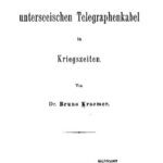 خرید و دانلود نسخه کامل کتاب Die unterseeischen Telegraphenkabel in Kriegszeiten