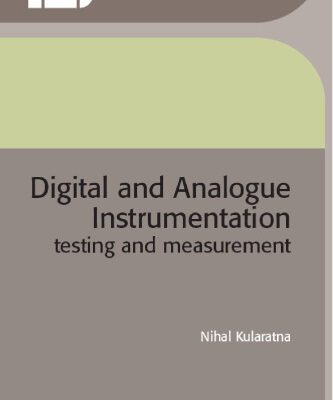 خرید و دانلود نسخه کامل کتاب Digital and Analogue Instrumentation Testing and Measurement (Electrical Measurement)