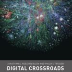 خرید و دانلود نسخه کامل کتاب Digital crossroads: American telecommunications policy in the Internet age