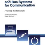 خرید و دانلود نسخه کامل کتاب Digital Interfaces and Bus Systems for Communication: Practical Fundamentals