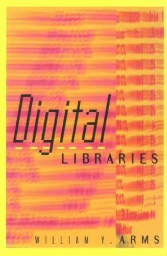 خرید و دانلود نسخه کامل کتاب Digital Libraries (Digital Libraries and Electronic Publishing) Libraries Information Resources_6905f70142ec4.jpeg خرید و دانلود نسخه کامل کتاب Digital Libraries (Digital Libraries and Electronic Publishing) Libraries Information Resources