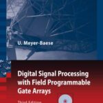 خرید و دانلود نسخه کامل کتاب Digital Signal Processing with Field Programmable Gate Arrays, Third Edition (Signals and Communication Technology)