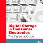 خرید و دانلود نسخه کامل کتاب Digital Storage in Consumer Electronics: The Essential Guide