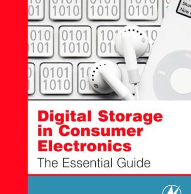 خرید و دانلود نسخه کامل کتاب Digital Storage in Consumer Electronics: The Essential Guide