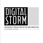 خرید و دانلود نسخه کامل کتاب Digital Storm: Fresh Business Strategies from the Electronic Marketplace