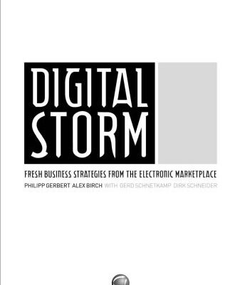 خرید و دانلود نسخه کامل کتاب Digital Storm: Fresh Business Strategies from the Electronic Marketplace