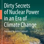 خرید و دانلود نسخه کامل کتاب Dirty Secrets of Nuclear Power in an Era of Climate Change