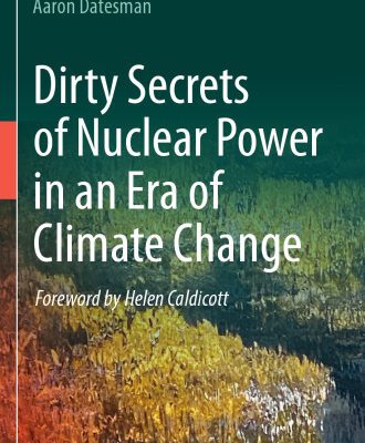 خرید و دانلود نسخه کامل کتاب Dirty Secrets of Nuclear Power in an Era of Climate Change
