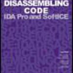 خرید و دانلود نسخه کامل کتاب Disassembling code. IDA Pro and SoftICE