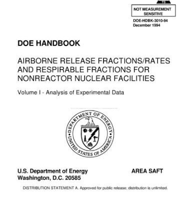 خرید و دانلود نسخه کامل کتاب DOE Handbook Airborne release fractions/rates and respirable fractions for nonreactor nuclear facilities. Volume I – Analysis of Experimental Data