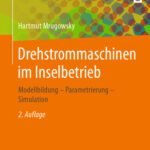 خرید و دانلود نسخه کامل کتاب Drehstrommaschinen im Inselbetrieb: Modellbildung – Parametrierung – Simulation