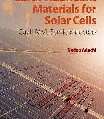 خرید و دانلود نسخه کامل کتاب Earth-Abundant Materials for Solar Cells: Cu2-II-IV-VI4 Semiconductors