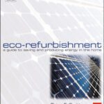 خرید و دانلود نسخه کامل کتاب Eco-Refurbishment: A Practical Guide to Creating an Energy Efficient Home