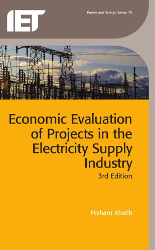 خرید و دانلود نسخه کامل کتاب Economic Evaluation of Projects in the Electricity Supply Industry_69245dab2238d.jpeg خرید و دانلود نسخه کامل کتاب Economic Evaluation of Projects in the Electricity Supply Industry
