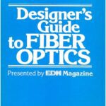 خرید و دانلود نسخه کامل کتاب EDN Designer Guide to Fiber Optics