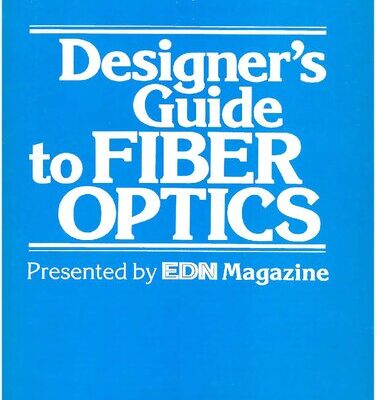 خرید و دانلود نسخه کامل کتاب EDN Designer Guide to Fiber Optics