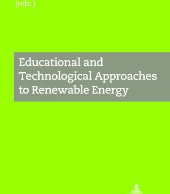 خرید و دانلود نسخه کامل کتاب Educational and Technological Approaches to Renewable Energy
