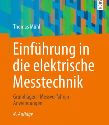 خرید و دانلود نسخه کامل کتاب Einführung in die elektrische Messtechnik: Grundlagen, Messverfahren, Anwendungen
