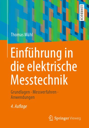 خرید و دانلود نسخه کامل کتاب Einführung in die elektrische Messtechnik: Grundlagen, Messverfahren, Anwendungen_6909552e54e3b.jpeg خرید و دانلود نسخه کامل کتاب Einführung in die elektrische Messtechnik: Grundlagen, Messverfahren, Anwendungen