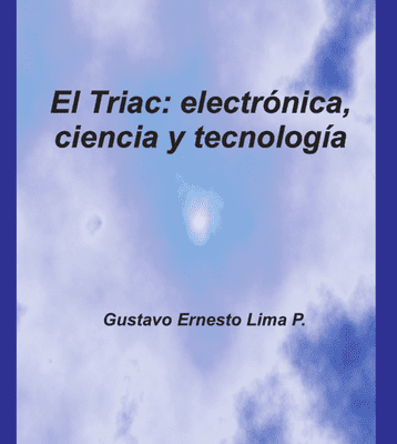 خرید و دانلود نسخه کامل کتاب El Triac: Electrónica, Ciencia y Tecnología