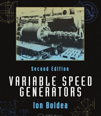 خرید و دانلود نسخه کامل کتاب Electric Generators Handbook – Two Volume Set: Variable Speed Generators, Second Edition