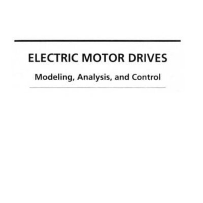 خرید و دانلود نسخه کامل کتاب Electric Motor Drives: Modeling, Analysis, and Control
