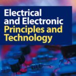 خرید و دانلود نسخه کامل کتاب Electrical and Electronic Principles and Technology, Third Edition