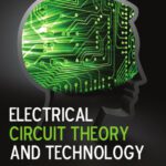خرید و دانلود نسخه کامل کتاب Electrical Circuit Theory and Technology, Fourth Edition