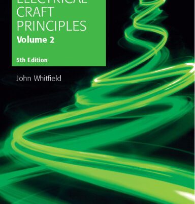خرید و دانلود نسخه کامل کتاب Electrical Craft Principles, 5th Edition, Volume 2 (Iee)