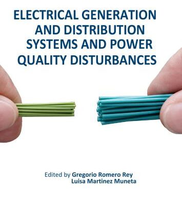 خرید و دانلود نسخه کامل کتاب Electrical Generation and Distribution Systems and Power Quality Disturbances