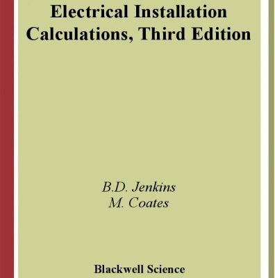 خرید و دانلود نسخه کامل کتاب Electrical Installation Calculations: For compliance with BS 7671: 2001