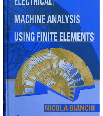 خرید و دانلود نسخه کامل کتاب Electrical Machine Analysis Using FEM