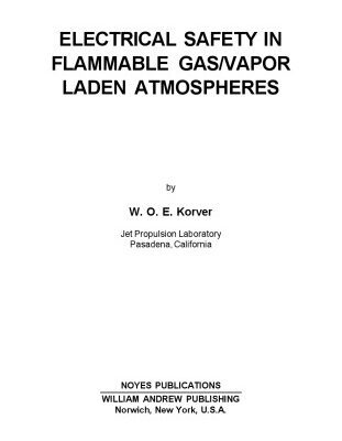 خرید و دانلود نسخه کامل کتاب Electrical Safety in Flammable Gas/Vapor Laden Atmospheres