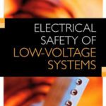 خرید و دانلود نسخه کامل کتاب Electrical Safety of Low-Voltage Systems