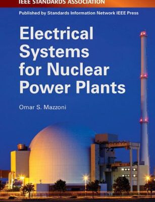 خرید و دانلود نسخه کامل کتاب Electrical Systems for Nuclear Power Plants