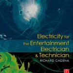 خرید و دانلود نسخه کامل کتاب Electricity for the Entertainment Electrician & Technician