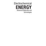 خرید و دانلود نسخه کامل کتاب Electrochemical energy : advanced materials and technologies