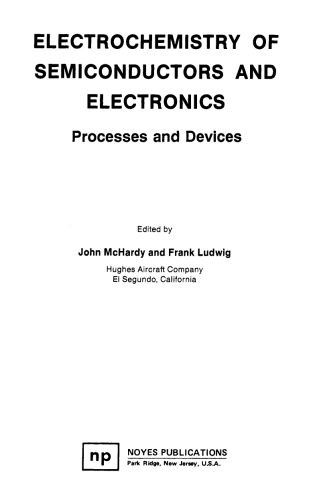 خرید و دانلود نسخه کامل کتاب Electrochemistry of Semiconductors and Electronics: Processes and Devices_6905f8064a1ff.jpeg خرید و دانلود نسخه کامل کتاب Electrochemistry of Semiconductors and Electronics: Processes and Devices