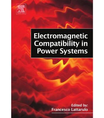 خرید و دانلود نسخه کامل کتاب Electromagnetic Compatibility in Power Systems (Elsevier Series in Electromagnetism)