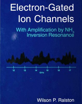 خرید و دانلود نسخه کامل کتاب Electron-Gated Ion Channels : With Amplification by NH3 Inversion Resonance