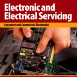 خرید و دانلود نسخه کامل کتاب Electronic and Electrical Servicing, Second Edition: Consumer and Commercial Electronics