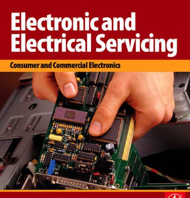 خرید و دانلود نسخه کامل کتاب Electronic and Electrical Servicing, Second Edition: Consumer and Commercial Electronics