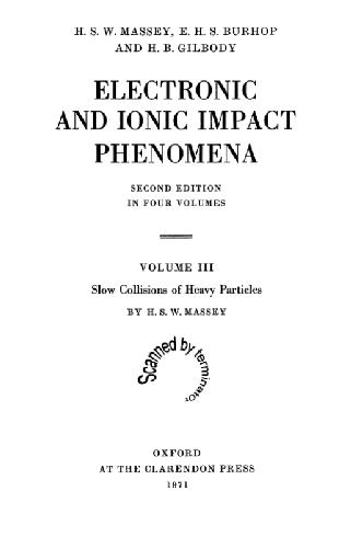 خرید و دانلود نسخه کامل کتاب Electronic and Ionic Impact Phenomena_6905cc7e395a8.jpeg خرید و دانلود نسخه کامل کتاب Electronic and Ionic Impact Phenomena