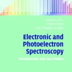 خرید و دانلود نسخه کامل کتاب Electronic and photoelectron spectroscopy: fundamentals and case studies