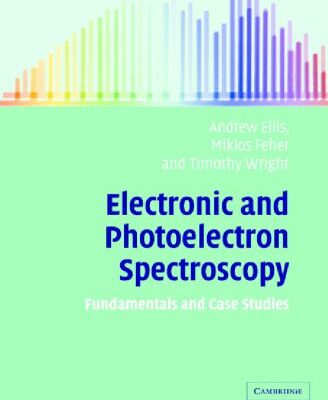 خرید و دانلود نسخه کامل کتاب Electronic and photoelectron spectroscopy: fundamentals and case studies