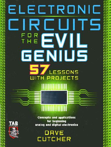 خرید و دانلود نسخه کامل کتاب Electronic Circuits For The Evil Genius_6905d39043573.jpeg خرید و دانلود نسخه کامل کتاب Electronic Circuits For The Evil Genius