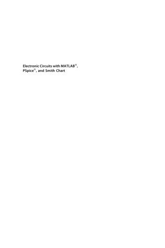 خرید و دانلود نسخه کامل کتاب Electronic Circuits with MATLAB, PSpice, and Smith Chart_6905cbae3110d.jpeg خرید و دانلود نسخه کامل کتاب Electronic Circuits with MATLAB, PSpice, and Smith Chart